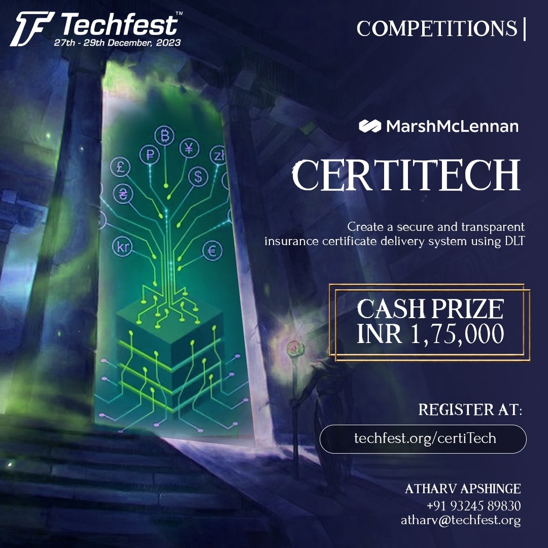 Join us at Techfest, IIT Bombay as we launch CertiTech with @MarshMcLennan. Innovate the future of insurance certificates using DLT for a chance to win big – a prize pool of 1.75 lakhs awaits the brightest minds! Are you ready to redefine secure and transparent insurance…