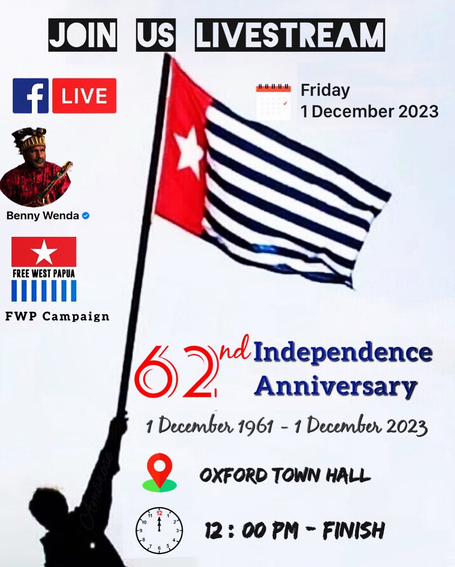 🔴 JOIN US LIVESTREAM || As usual, Free West Papua Campaign UK will host West Papua’s 62nd Independence Anniversary in Oxford Town Hall. 🕛: 12:00pm - Finish 📍: Oxford Town Hall, UK #GlobalFlagRaising2023 #WestPapua #IndependenceAniversary2023 #FreeWestPapua #PapuaMerdeka