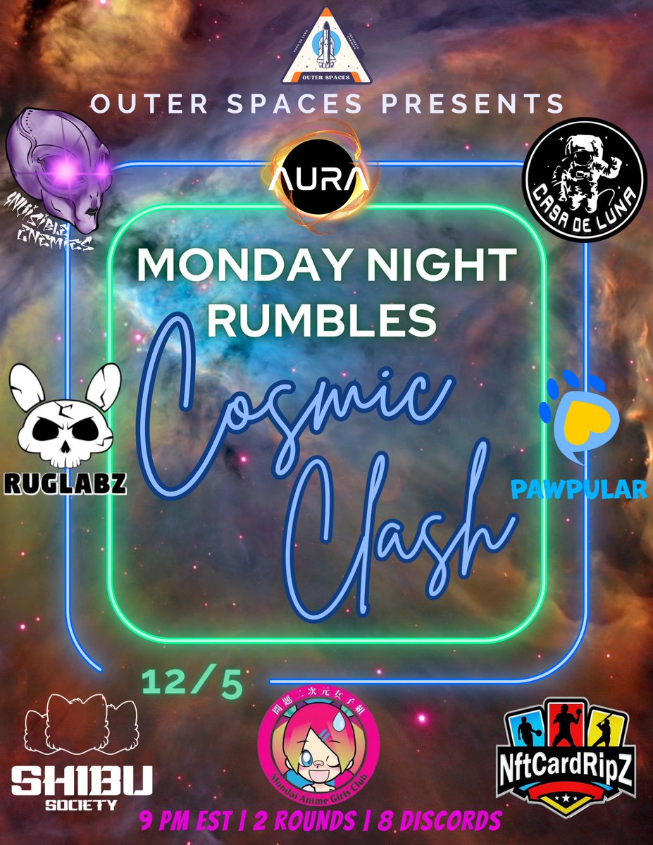 We’re back w another mega rumble event! Join these 8 projects’ discords if you are ready to rumble at another Cosmic Clash ⚔️ <a href="/InvisibleEnemie/">Invisible Enemies</a> @CasaDeLunaNFT <a href="/AuraExchange/">Aura Hub</a> <a href="/RugLabz/">RugLabz | $RLBZ</a> <a href="/NftCardRipZ/">NFTCardRipZ | MINTING LIVE!</a> <a href="/ShibuSocietyNFT/">SHIBU Society</a> <a href="/PawpularApp/">Pawpular-Mint Live</a> <a href="/rauDesign/">rauDesign</a> (MAGC)