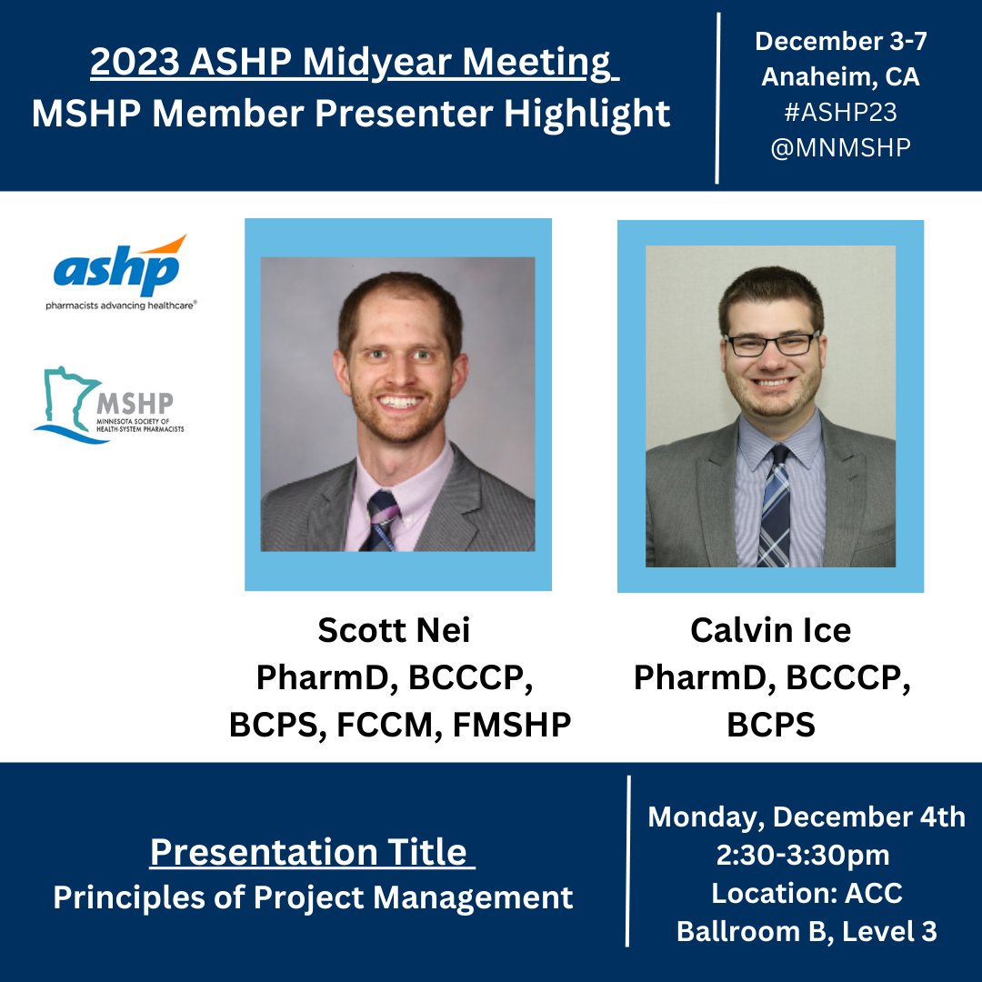 Attending ASHP Midyear? Come support our MSHP President Scott Nei at the conference as he presents with Calvin Ice on the principles of project management. #mnsshp #ASHPOfficial #ashpmidyear