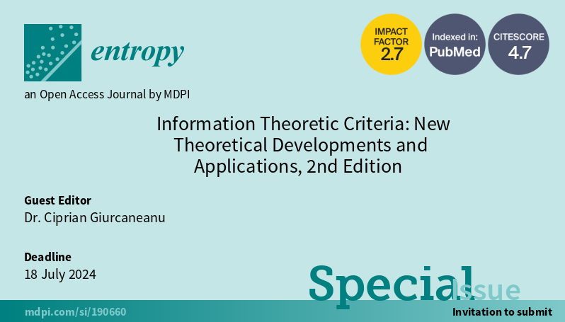 New #SpecialIssue 'Information Theoretic Criteria: New Theoretical Developments and Applications, 2nd Edition', edited by Dr. Ciprian Giurcaneanu, is open for submission! mdpi.com/journal/entrop…

#informationtheoreticcriteria
#modelselection
#theoreticalanalysis
#machinelearning