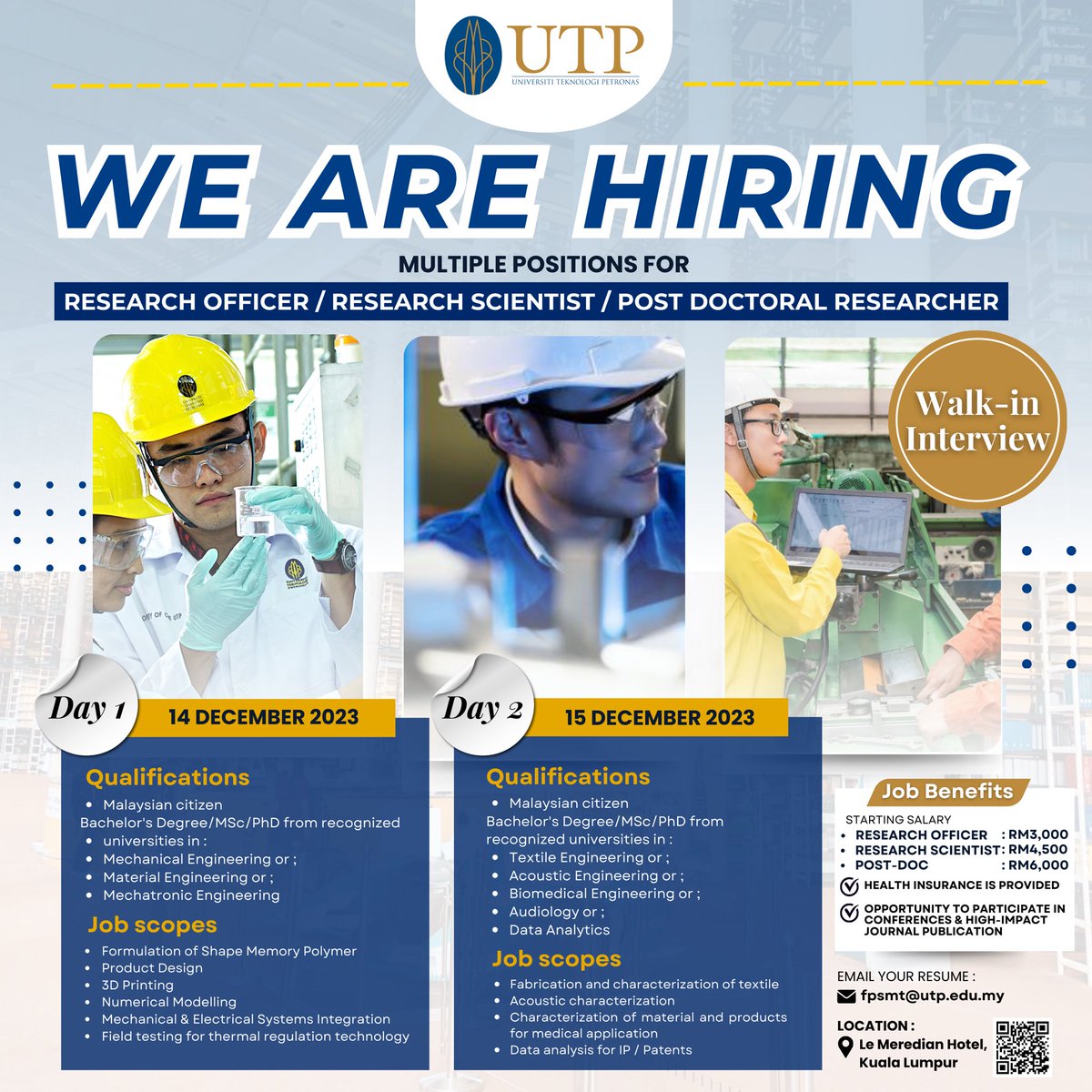 URGENT: Join us for an OPEN INTERVIEW at Universiti Teknologi PETRONAS! 🔍 Positions: 1.Post-Doctoral Researcher 2.Research Scientist 3.Research Officer Send CV + cover letter to fpsmt@utp.edu.my