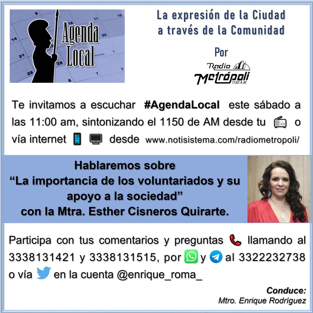 enrique_roma_'s tweet photo. Este sábado a las 11:00am, hablaremos en #AgendaLocal sobre “La importancia de los voluntariados y su apoyo a la sociedad”, con la Mtra. Esther Cisneros Quirarte de @rvidasac
Escucha @Metropoli1150 en tu 📻 o desde https://t.co/1cXMEv0M26 y opina al ☎️ 3338131421 y 3338131515 https://t.co/psYFcfjDX7