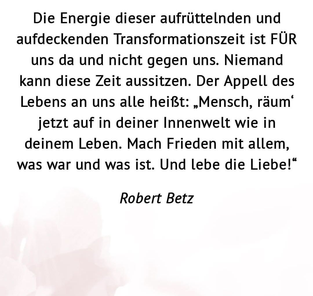 luenzer's tweet photo. „Mensch, räum' jetzt auf in deiner Innenwelt wie in deinem Leben. 
Mach #Frieden mit allem, was war und was ist. 
Und lebe die #Liebe!"

(Robert Betz)

Der Friede sei mit Dir 

#friedenändertalles
#liebeändertalles

#immolünzer https://t.co/utFghTommH