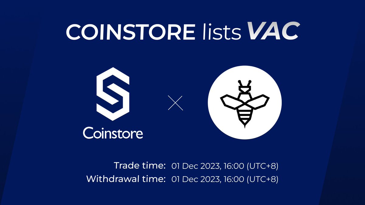 CoinstoreExc's tweet photo. 🔥 NEW LISTING ON COINSTORE 🔥

👏 Welcome @defione8 $VAC👏

⏰ Trade time：2023/12/1, 16:00 (UTC+8）
💰 Withdrawal time：2023/12/1, 16:00 (UTC+8）

Watch this space for more👇
🌎 Official website: https://t.co/fycSFYaQa1
👨‍👩‍👧‍👦 Official Telegram: https://t.co/UO3iIYBBkc https://t.co/oivizWBhdl