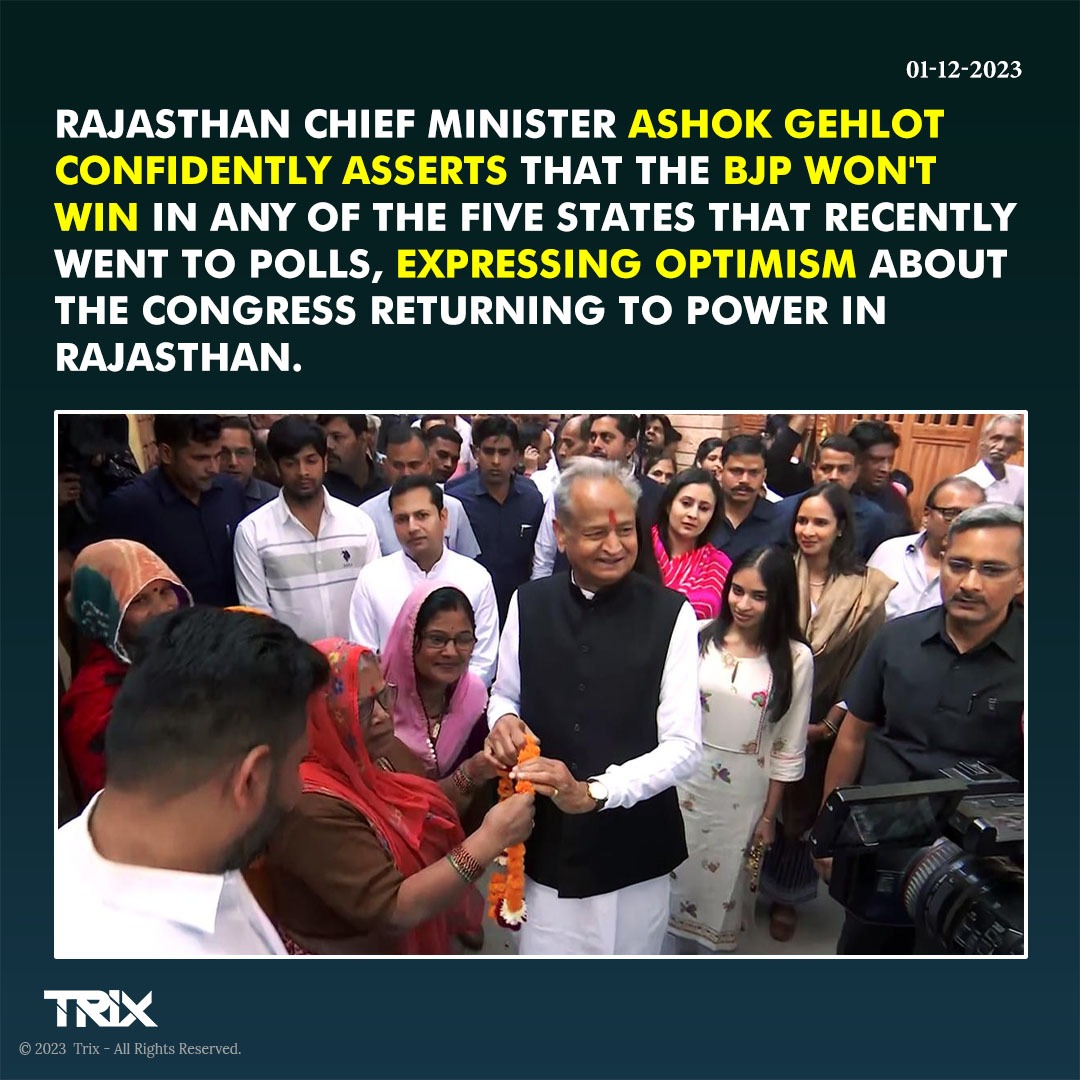 'Gehlot Optimistic About Congress Return in Rajasthan, Rules Out BJP Victory in Five States'

 #AshokGehlot #Congress #RajasthanElections #BJP #StateElections #PoliticalOptimism #IndianPolitics #ElectionResults #Rajasthan #PoliticalForecast
#trixindia