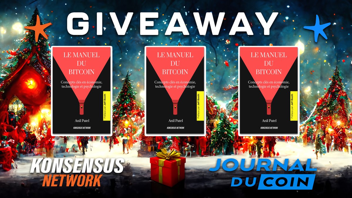 KonsensusFR's tweet photo. 🎄 GIVEAWAY 🎄

À l'occasion du calendrier de l'Avent du @LeJournalDuCoin, tentez de gagner un des 3 exemplaires du 'Manuel du Bitcoin' par @anilpatel ⚡️

Pour participer : 
- RT et like ce post
- Follow @KonsensusFR et @KonsensusN 

Bonne chance🎁 https://t.co/7wdFxNkWET