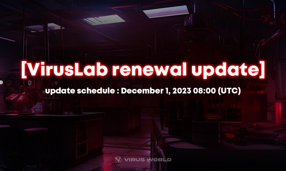 Virus2Earn's tweet photo. [VirusLab renewal update]

Hello Zombies!🧟‍♂️🧟‍♀️

As numerous features are added to the VirusLab website, we are continuing to think about ways to increase accessibility for zombies.⏫
A renewal update will be carried out to increase the visibility and quality of the VirusLab page.😸
Through this renewal update, even zombies who are new to VirusWorld will have an easier understanding about the project.😄
In addition, the NFT selection function that zombies have been feeling the need for has also been updated.⏫
We are doing our best to achieve our goals from the beginning and that has not changed at all.
We will continue to grow the project without sparing any effort to achieve our goals.☣️
We are currently working to accelerate the REAL DAO release schedule.😎
When we achieve our goal of complete decentralization, we think the Virus World community will have infinite value.
The owners of Virus World are all zombies. We hope that the project becomes a happy Virus World for all zombies.👑

Thank you!😁

📅VirusLab renewal update schedule: December 1, 2023 08:00 (UTC)