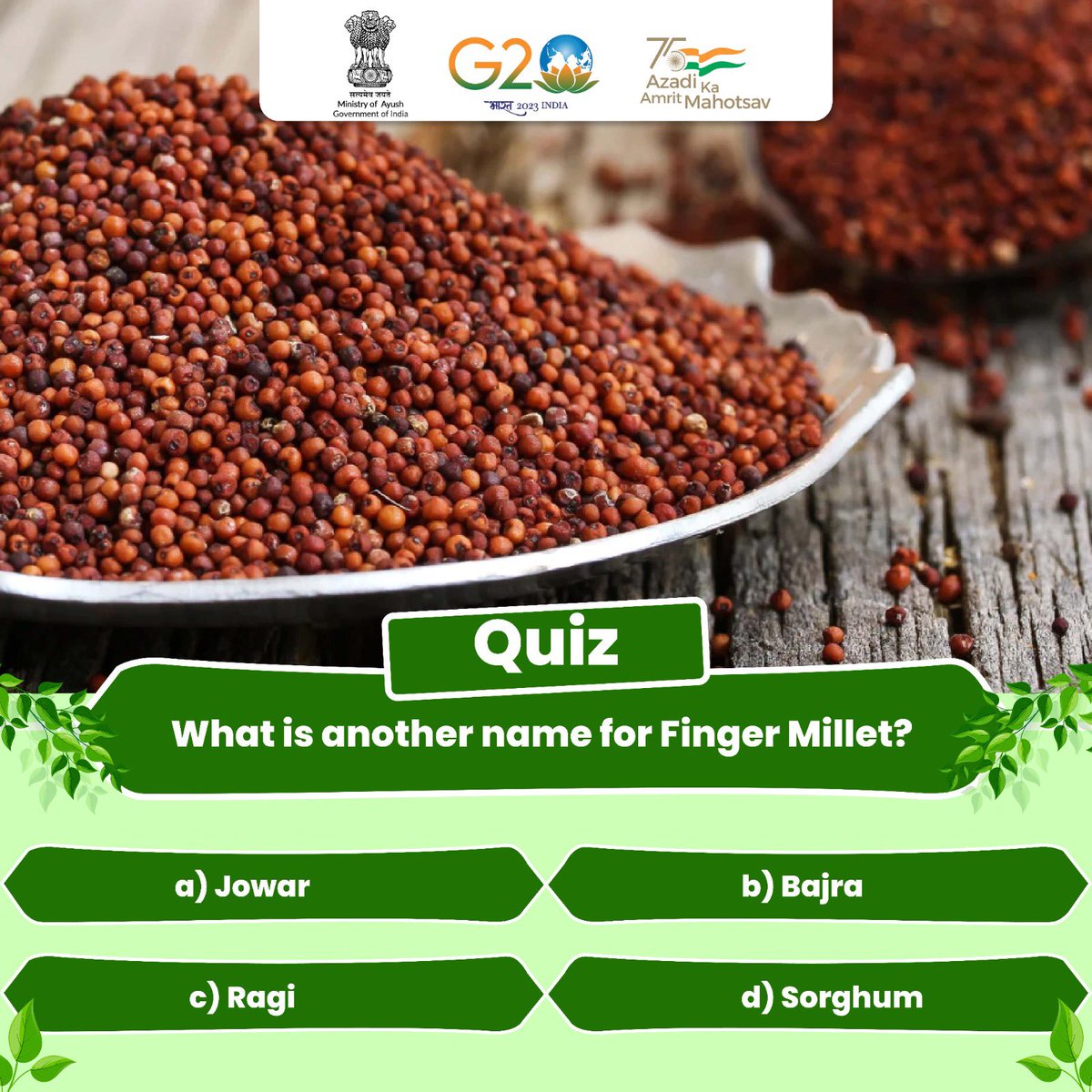 What is the other name for Finger Millet? Comment your answers below!

#AyushQuiz #Superfoodmillet