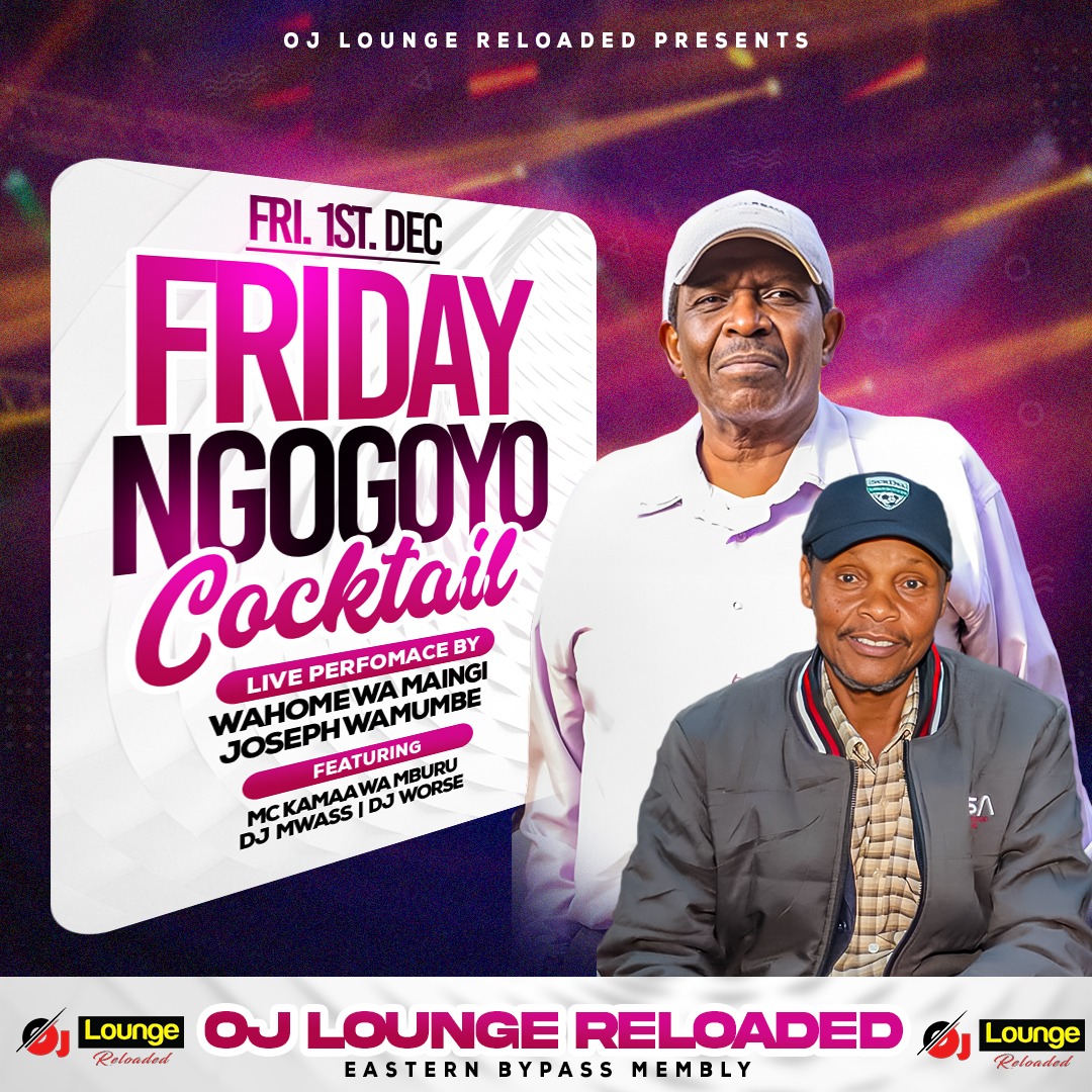 OJLoungeKe's tweet photo. Friday Mugithi https://t.co/xitHmnz7MD