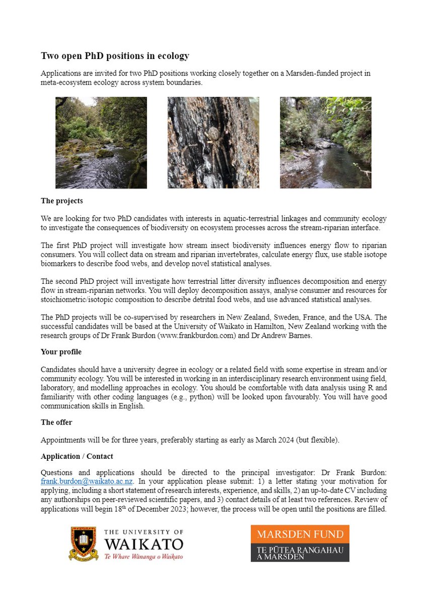 I am looking for 2 PhD candidates to join my group at <a href="/waikato/">The University of Waikato 🎓</a> next year to investigate #biodiversity and ecosystem processes across stream-riparian boundaries. Both projects will focus on #foodwebs and ecosystem functioning in forested streams. Please RT! tinyurl.com/4pf76n8u