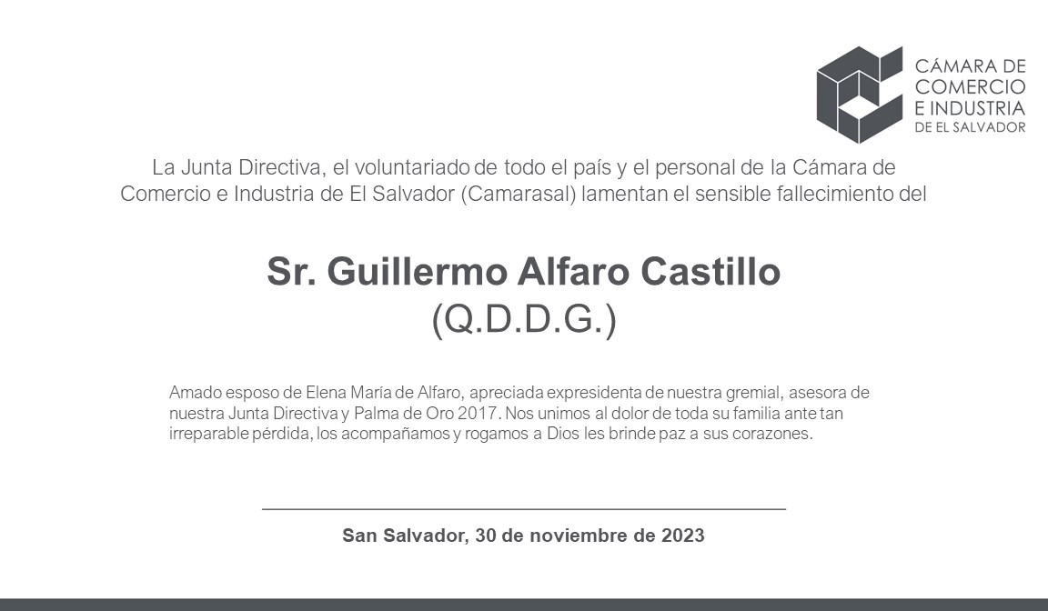 camarasal's tweet photo. #Camarasal lamenta el sensible fallecimiento del Sr. Guillermo Alfaro Castillo, amado esposo de nuestra expresidenta Elena María de Alfaro. Enviamos nuestras más sinceras condolencias a toda su familia, nos unimos a su dolor y rogamos a Dios brinde paz a sus corazones. https://t.co/HpQsBxAF3V