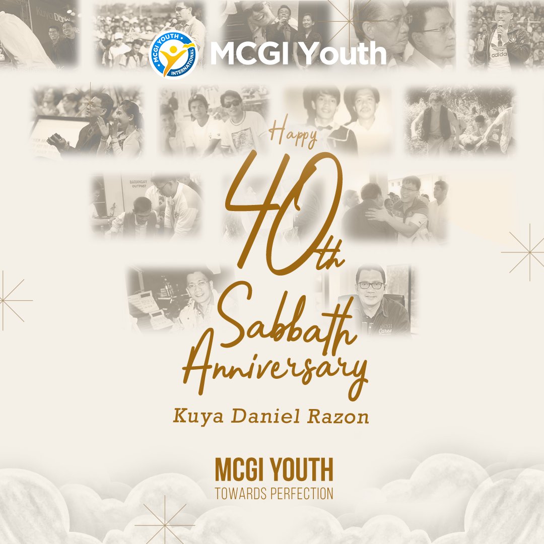 MCGIYouth's tweet photo. Your inspiration and example resonate with us. From the bottom of our hearts, MCGI Youth sends warm greetings. 

To 40 years of service to God and humanity, Happy 40th Sabbath Anniversary, Kuya Daniel!

#KDR40YearsOfFaithHopeLove https://t.co/AcU3C8pgQY