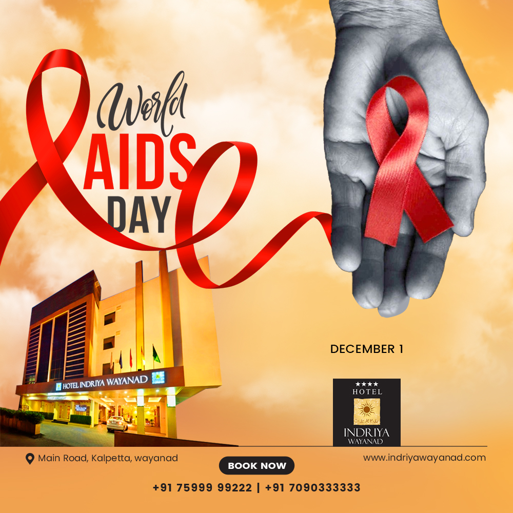 Red Ribbon, Big Impact: World AIDS Day Remembrance

For bookings,
Call:+91 075999 99222, 070903 33333, 07599999444
#aidsday #worldaidsday #december1 #hotelindriya #indriyahotels #indriyahotelwayanad #indriyawayanadhotel #indriyakalpetta #kalpettahotels #hotelsinkalpetta