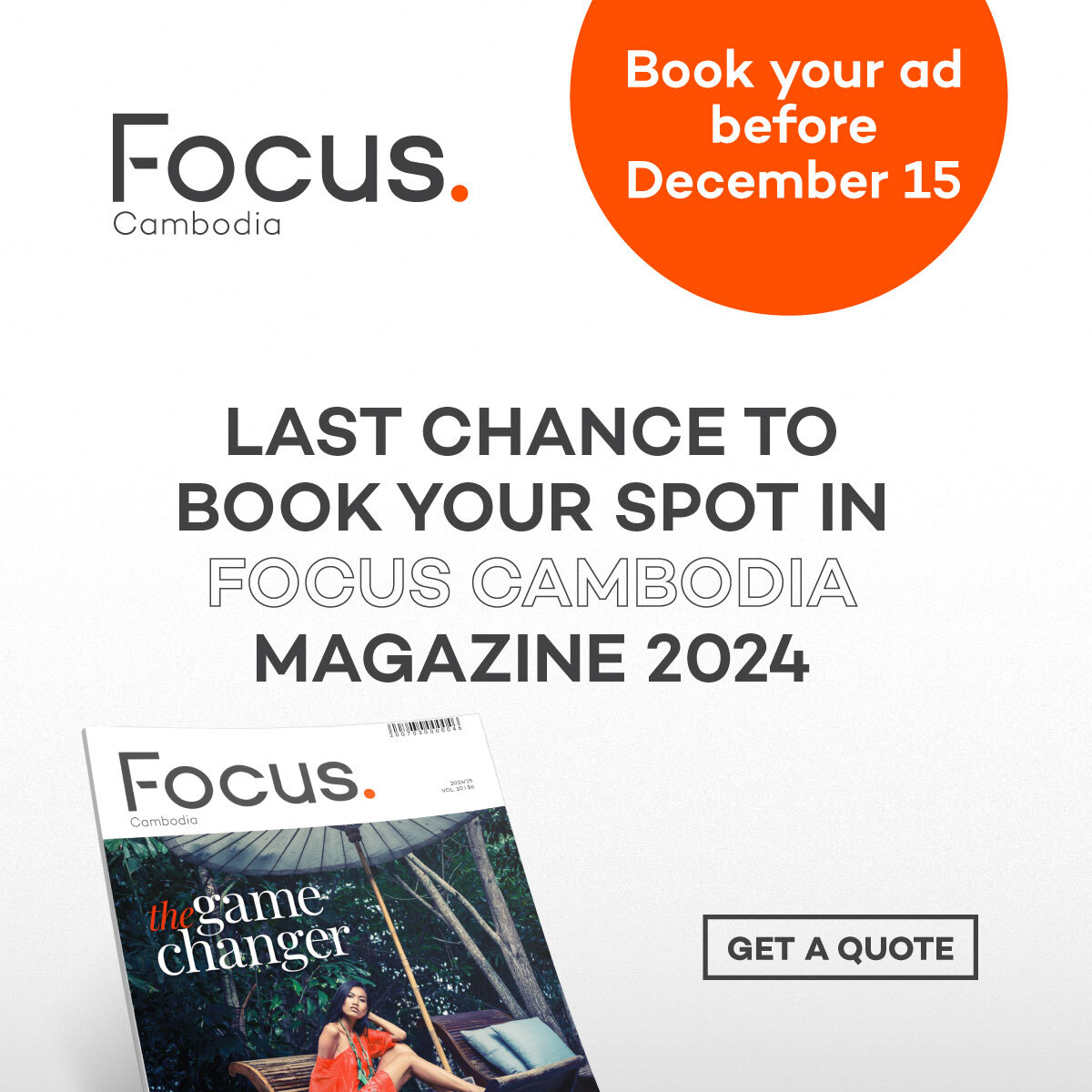 Time is running out! Book your advertisement in Focus Cambodia magazine for 2024. With 30,000 copies distributed across the Kingdom, Focus is a premium channel for businesses to share their thought leadership and insights. Send us a DM and book your ad by December 15! #Cambodia