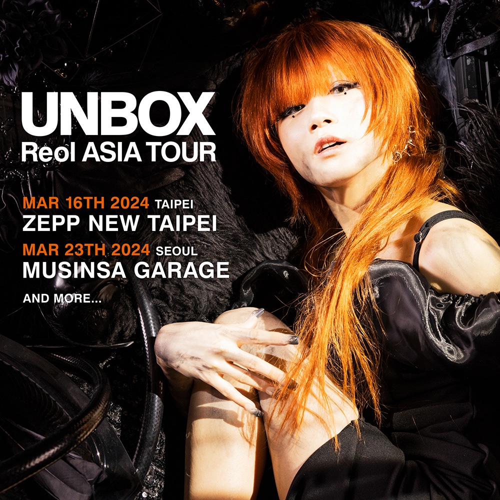 RRReol_official's tweet photo. Reol ASIA TOUR "UNBOX"

2024/03/16(sat) 
Zepp New Taipei – Taipei

2024/03/23(sat) 
musinsa garage – Seoul

And more..🤫

5年ぶりの海外ツアー開催が決定しました！
チケット販売等の詳細は後日発表！

▷NEWS
https://t.co/pG8uc0gVX6
▷TOUR SITE
https://t.co/Sz3r4DZZrq https://t.co/k4tnPSoaiY