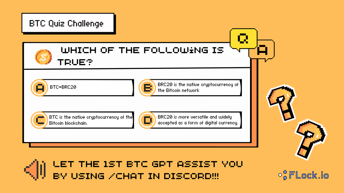 flock_io's tweet photo. BTC #GPT Co-Creation Event
#BTC Quiz Challenge No.2

🎁Earn BTC Master Badge with correct answer to share 12,500,000,000 $Sats! #Giveaway #OpenAI #BRC20

To enter:
🔶Follow, Like &amp; RT
🔶Join Discord to get the link to answer: https://t.co/1SLAait0nU https://t.co/9KZpBdvYp3