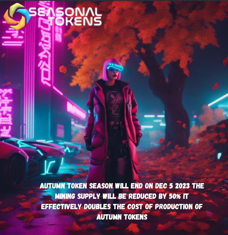 Seasonal_Tokens's tweet photo. ๐ Big changes coming to $Autumn token! On Dec 5, 2023, the token supply will be cut in half! This means the cost to make Autumn tokens will go up. Get ready for this! #CryptoNews #TokenHalving https://t.co/DKuKHqLLmb