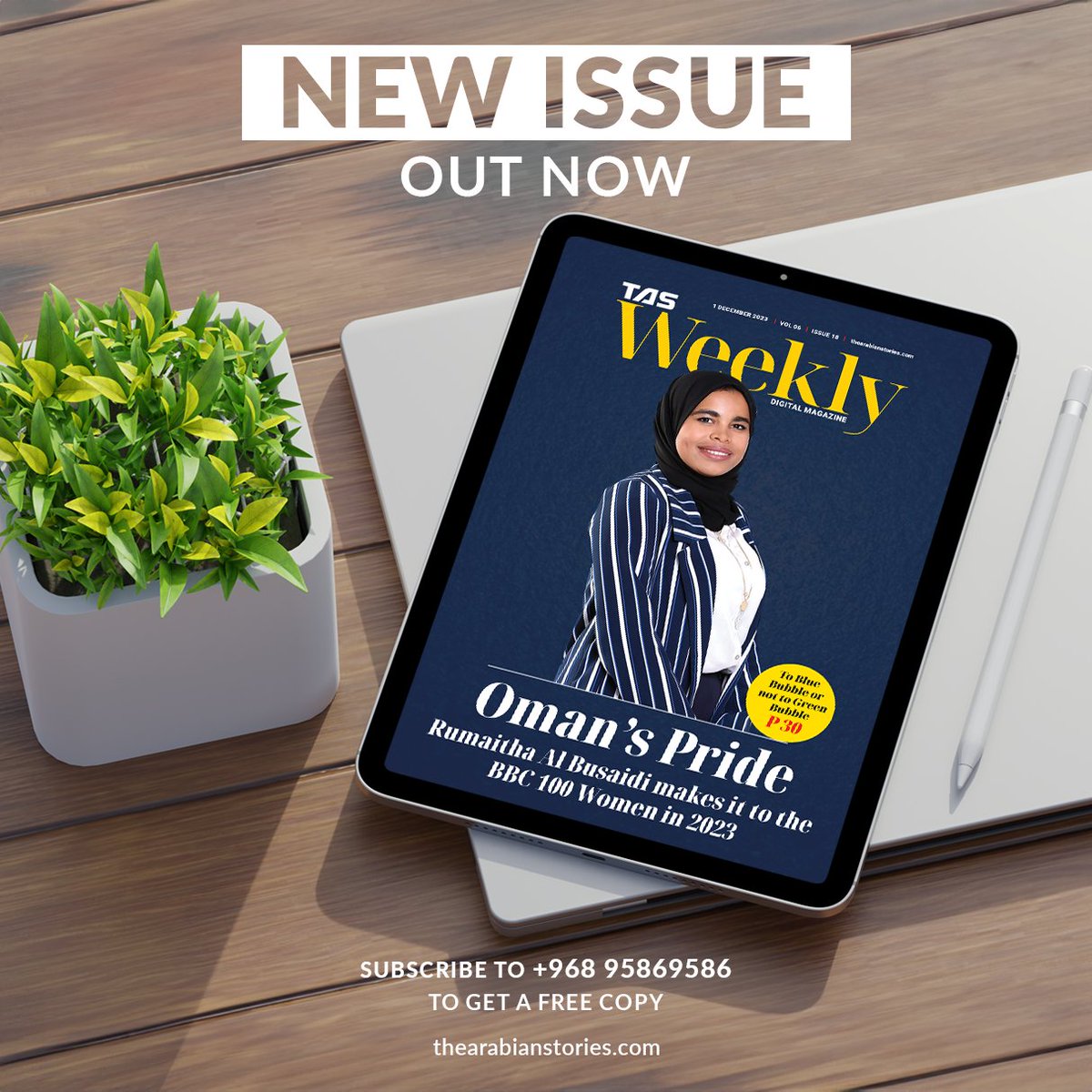 arabian_stories's tweet photo. The latest edition of #TASWeekly is out!
This week on the cover we feature the inspiring @RumaithaBusaidi, who is recognized alongside prominent figures such as attorney and former US First Lady Michelle Obama, human rights lawyer Amal Clooney, Ballon d’Or-winning footballer Aitana Bonmatí, AI expert Timnit Gebru, feminist icon Gloria Steinem, Hollywood star America Ferrera, and beauty mogul Huda Kattan, in the ‘BBC 100 Women of 2023’.
Do enjoy reading our content packed issue.
Subscribe to +968 95869586 to get a free copy or log on to https://t.co/VEzJ6jzHYU to read the latest issue.
#digitalmagazine #TheArabianStories