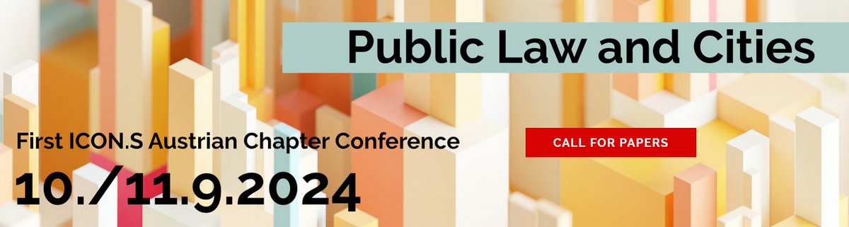 Call for Papers and Panels - The first ICON.S  Austrian Chapter Conference on "Public Law and Cities" will take place  on September 10/11, 2024 in Vienna. The Call for Papers and Panels is  out now - lnkd.in/dCMyMuVp <a href="/ICONSAustria/">ICON•S Austria</a>, <a href="/iconsgermany/">iconsdeutschland @iconsgermany.bsky.social</a>, <a href="/ICON__S/">ICON•S</a>, <a href="/ICON_CEE/">ICON-S CEE Chapter</a>
