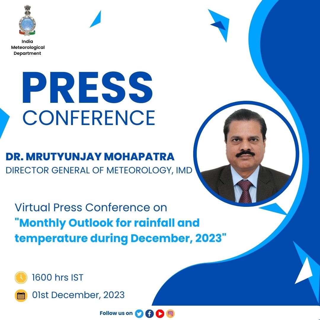 Indiametdept's tweet photo. Join Dr. Mrutyunjay Mohapatra, DGM of IMD, at the #VirtualPressConference today at 4 pm IST for the "Monthly Outlook for Rainfall and Temperature during December 2023"! Stay up-to-date with us!
YouTube Live: https://t.co/blaZxwBWLY https://t.co/y1WEuZL4xZ