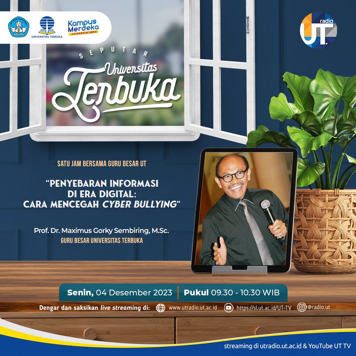 UnivTerbuka's tweet photo. Senin 4 Des'23 pkl 09.30 WIB, https://t.co/Tryu6mtOaf &amp; https://t.co/dWrAMntnO7 menyiarkan Seputar Universitas Terbuka "Satu Jam Bersama Guru Besar UT - Penyebaran Informasi di Era Digital: Cara Mencegah Cyber Bullying"

Bertanya ke DM IG @ radio.ut

#UniversitasTerbuka https://t.co/hiC1tqjF5C