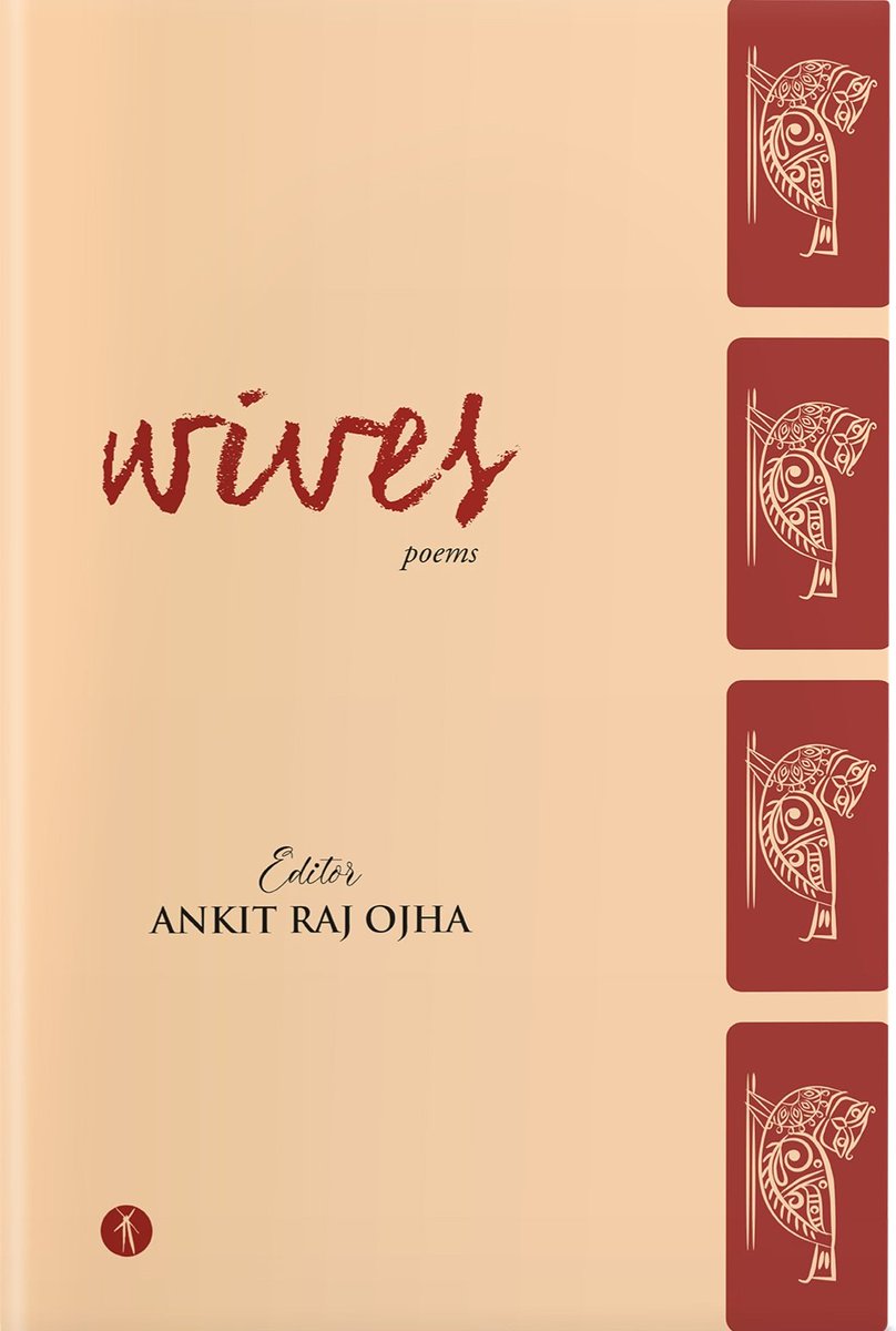 Please do buy 'Wives: Poems' (2023), published by Hawakal (New Delhi).It's a fascinating anthology.I can assure you that it won't be a waste of your valuable money.

Link of Amazon India (Rs. 500):
amazon.in/dp/811985893X 

Link of Hawakal (Rs 400): hawakal.com/book-author/an…