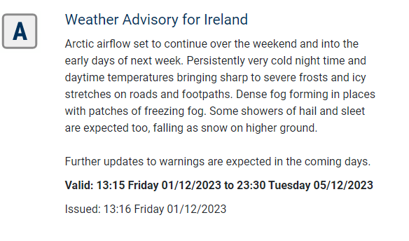 ⚠️Weather Advisory for Ireland 🌫️❄️🥶 Valid: 13:15 Friday 01/12/2023 to 23:30 Tuesday 05/12/2023 Further updates to warnings are expected in the coming days. Details ➡️met.ie/warnings/today