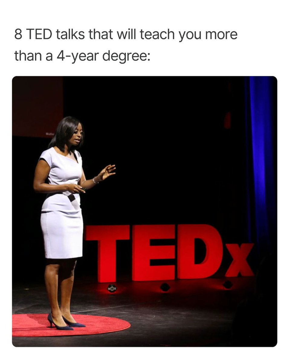 8 TED Talks that will teach you more than a 4 year degree: