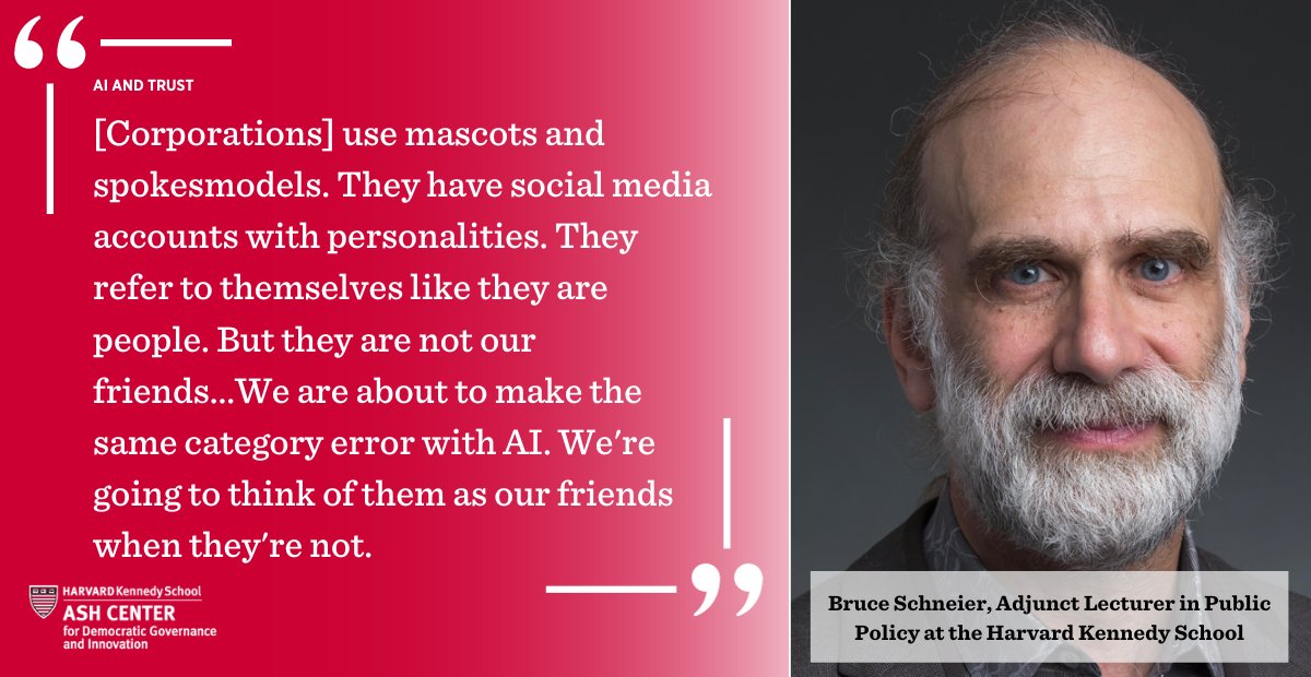 In his recent essay, Ash Center's Bruce Schneier examines the different forms of trust that humans have, but cautions that having trust can be used against us when it comes to AI Read his thoughts here ⤵️ belfercenter.org/publication/ai…