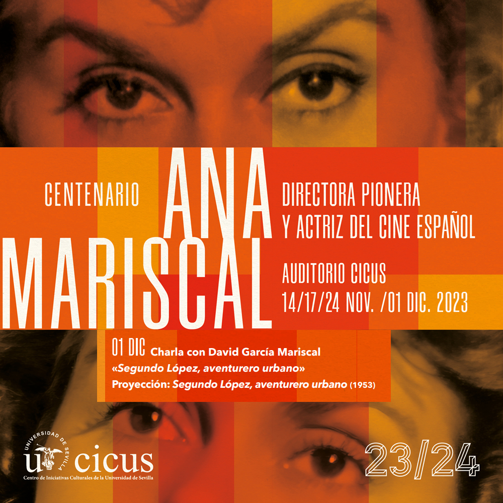 CICUS_'s tweet photo. 🎥 Con la proyección de "Segundo López, aventurero urbano" (1953), el primer filme que dirigió Ana Mariscal, cerramos esta tarde en #CICUS @unisevilla el ciclo que hemos dedicado a esta mujer pionera del cine español. 

ℹ https://t.co/zmobD8M4e0 https://t.co/798G6rN51V