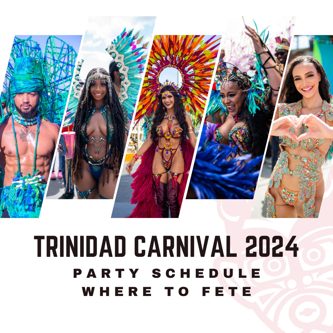 Trini Jungle Juice on X: TRINIDAD CARNIVAL 2024 CALENDAR OF EVENTS. Party  Schedule: Where to Fete for Trinidad Carnival 2024. ➡️   #trinidadcarnival2024  / X