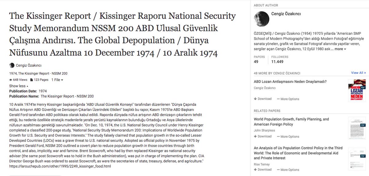 Kissinger'in 1974'te ABD Başkanına sunduğu TÜRKİYE'NİN NÜFUSUNU AZALTMAYI da içeren Küreselci Emperyalist NSSM 200 gizli raporunu 3 yıl önce academia.edu sayfamda yayınladım. İndiriniz, okuyunuz, okutunuz, yayınız: 👉academia.edu/42898477/The_K…