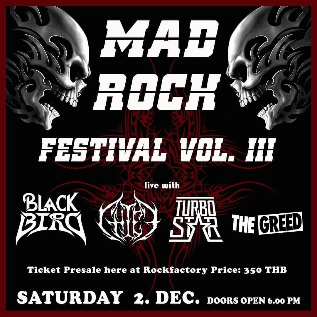 isao1019's tweet photo. 2 DEC 2023 "MAD ROCK VOL.3"
LIVE IN #PATTAYA at #Rockfactory
- Line up -
7pm - CHIEF (Heavy Rock)
8pm - The Greed (Punk Rock)
9pm - Turbo Star (Hard Party Rock)
10pm - Black Bird (Rock n’ Roll)
Door Open 6PM / Ticket 350THB
#liveshow #thailand #share https://t.co/tfQqSkPS91