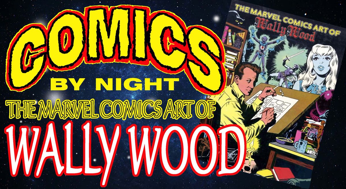 Comics By Night: The Marvel Art Of WALLY WOOD A look through and discussion of the hardback book The Marvel Comic Art Of Wally Wood. Covering some of the rarely seen works that Wood did for Marvel, including some high fantasy tales and a series of Dr. Doom episodes.…