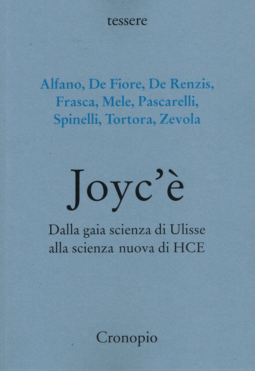 Da oggi in libreria Nove autori di mondi culturali e artistici diversi si ritrovano a condividere l'esperienza che... Joyc'è a cura di #GiovanniDeRenzis #PietroPascarelli @Leparoleelecose @00doppiozero @ClassiCultit @twittfilosofici @francescabolino @pelagosletterat