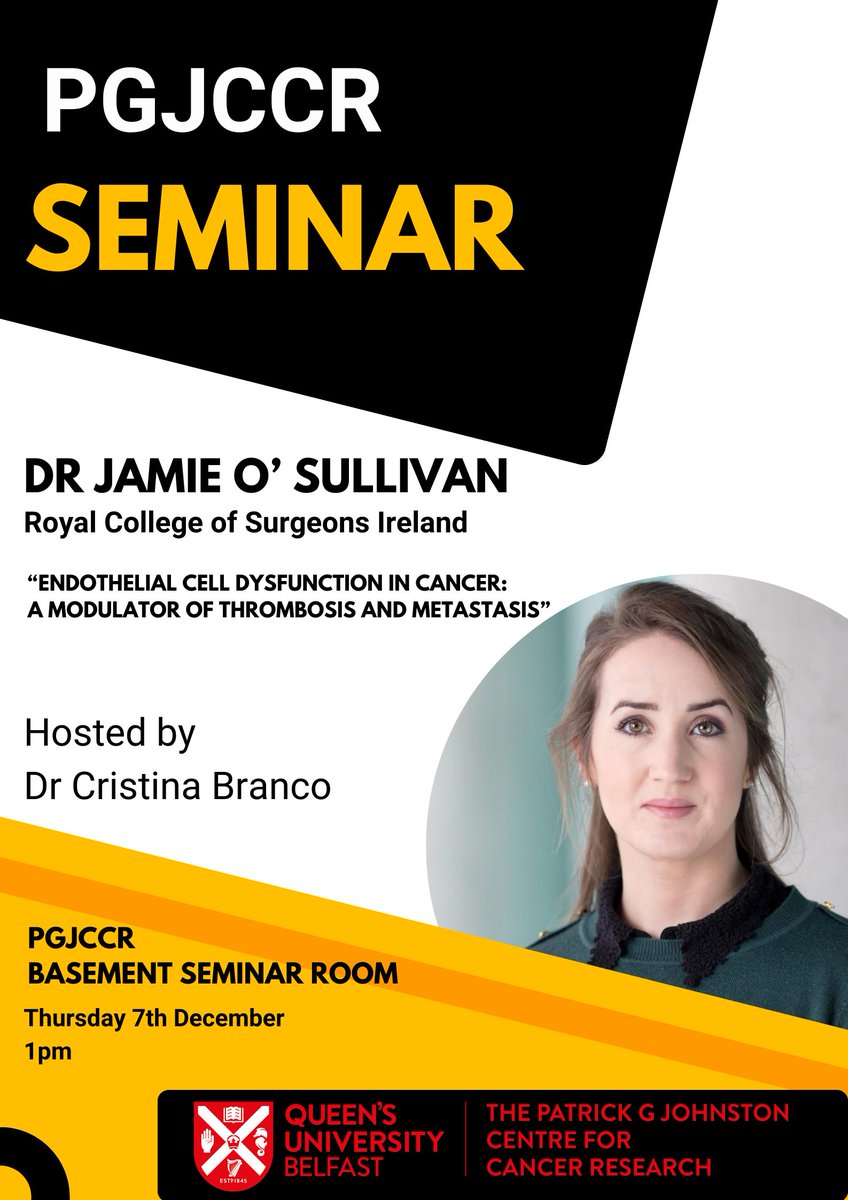 The Patrick G Johnston Centre for Cancer Research (@qubpgjccr) on Twitter photo Join us Thu 7th December at 1pm for a #PGJCCRSeminar with <a href="/Jme_os/">Jamie O' Sullivan</a> on “Endothelial cell dysfunction in cancer: a modulator of thrombosis and metastasis”.
Hosted by <a href="/BrancoGroup/">Branco Group</a>, all welcome! Join us Thu 7th December at 1pm for a #PGJCCRSeminar with <a href="/Jme_os/">Jamie O' Sullivan</a> on “Endothelial cell dysfunction in cancer: a modulator of thrombosis and metastasis”.
Hosted by <a href="/BrancoGroup/">Branco Group</a>, all welcome!