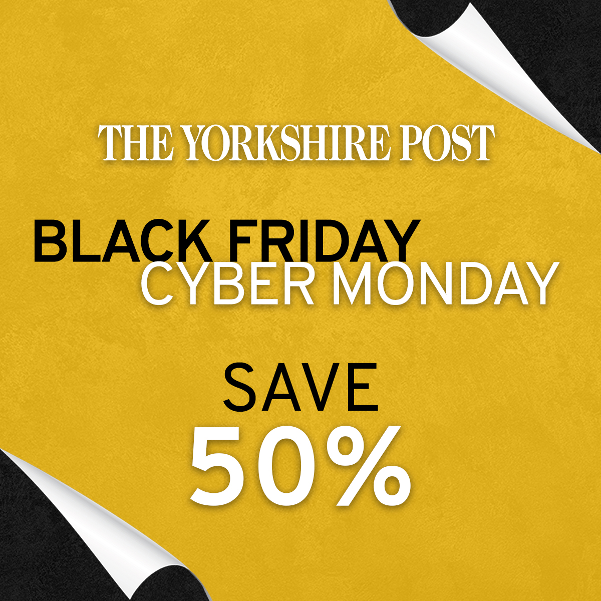 There are only a few more days to take advantage of our Black Friday offer. We are currently offering 50% off all new annual subscriptions to The Yorkshire Post. Enter code 'BlackFriday50' at the checkout: yorkshirepost.co.uk/subscriptions. The offer ends at midnight on December 3.