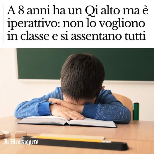 pierpi13's tweet photo. È entrato in classe, si è guardato intorno, ma non c’era nessuno con lui. Nell'ingenuità dei suoi 8 anni ha creduto che gli altri avessero l'influenza, ma la verità era un'altra: tutti i bambini della classe, per protesta, erano rimasti a casa perché non lo volevano con loro.
Il motivo? Il bambino è considerato Plusdotato (con un QI sopra la media) è velocissimo nei calcoli e bilingue, ma è anche iperattivo e i genitori dei compagni hanno deciso di non mandare i figli a scuola perché non lo volevano in classe. È accaduto in una classe di terza elementare della scuola di Rende (Cosenza).
La mamma ha chiesto spiegazioni alla preside e ha scoperto che i genitori della classe si erano organizzati alle loro spalle per la "protesta". La donna ha inviato un esposto alla Procura dei minorenni di Catanzaro e ha informato anche il garante per l’Infanzia e l’adolescenza della Regione Calabria.
La dirigente scolastica ha avviato intanto una procedura interna all’istituto per verificare eventuali coinvolgimenti degli insegnanti.
ALLUCINANTE!