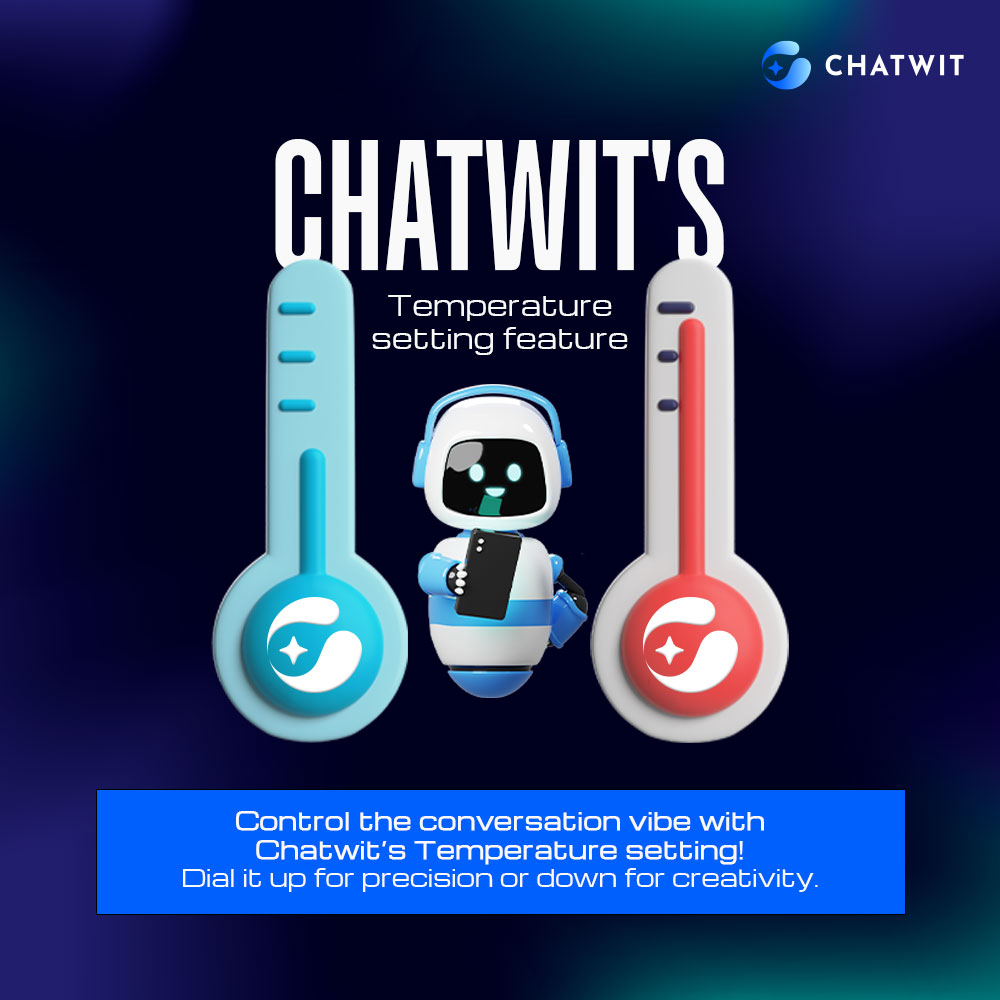 Adapt Chatwit to your chat style with the Temperature setting! It controls how the #chatbot responds. Dial down for more creativity and dial up for more precision. Adjust the temperature anytime, according to your preferences and goals. Your #chat, your way.