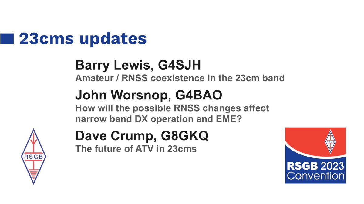 #RSGBconvention 23cms update: ▶️Barry Lewis, G4SJH - #amateurradio/RNSS coexistence in 23cm band ▶️John Worsnop, G4BAO - how possible RNSS changes will affect narrow band DX operation & EME ▶️Dave Crump, G8GKQ - future of ATV in 23cms Watch at youtu.be/w7u5s_Zuiug