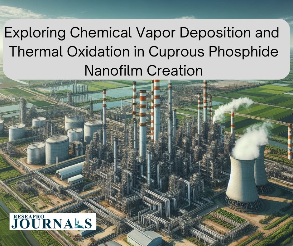 ReseaproJCTI's tweet photo. Chemical vapor #deposition (CVD) and #thermal #oxidation are two promising techniques for creating cuprous phosphide (Cu3P) #nanofilms.
https://t.co/IdWMewsanC https://t.co/XxNLIwNKO0