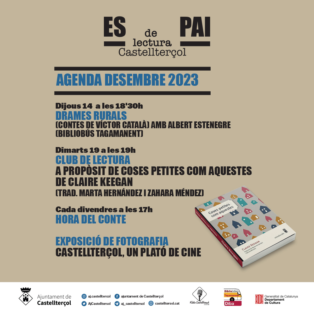 AjCastelltersol's tweet photo. 📚 Agenda de l'Espai de Lectura de #Castellterçol del mes de desembre:

📌Drames rurals 
📅 14 de desembre
⏰ 18:30 h

📌Club de lectura "Coses petites com aquestes"
📅 19 de desembre
⏰ 19 h

📌Hora del conte
📅Divendres a les 17 h

📸Exposició "Castellterçol, un plató de cine" https://t.co/le7PkfGL7R