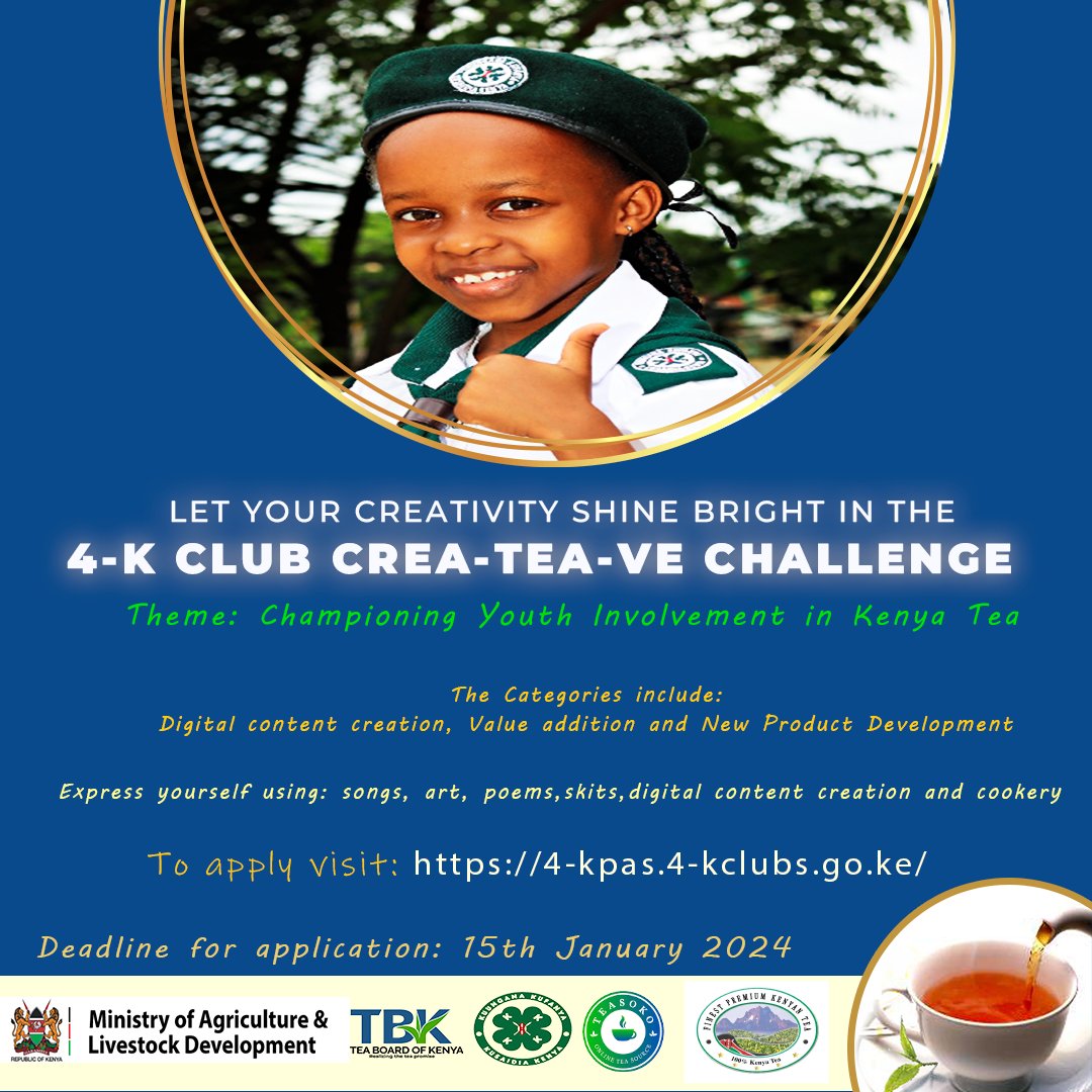 teasoko's tweet photo. The Tea Board of Kenya has collaborated with the 4K clubs under the Ministry of Agriculture and livestock development to come up with an award scheme: "4-K CLUB CREA-TEA-VR CHALLENGE"
This award scheme is open to all 4-K club members. Deadline to apply is 15th January 2023 https://t.co/jCS8FSw12L