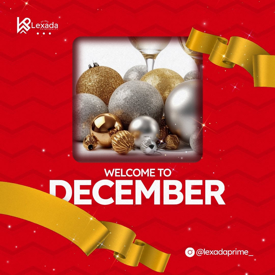 Lexada_prime's tweet photo. Welcome to December from all of us at Lexada Prime Realty!
It's the perfect time to embrace the holiday spirit and enjoy all the festivities that come with this magical season. 
Wishing you a joyful and memorable month ahead! 🏡 https://t.co/JCJyn8Hmd7