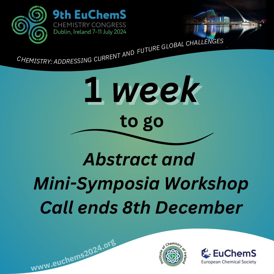 The deadline is approaching! One week left to submit your #abstracts to one of the biggest events of #European #Chemistry. Present your research to a #global audience at @EuChemS_Congres #ECC9, organised by @irishchemistry in #Dublin next year! euchems2024.org/programme/call…