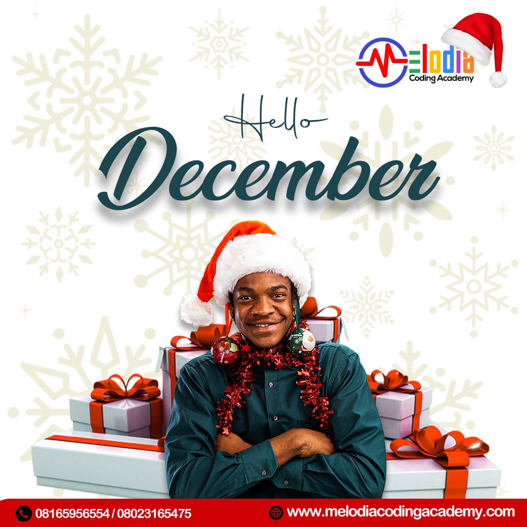 MelodiaCoding's tweet photo. As we welcome the final month of the year, let's bid farewell to the challenges of the past and embrace the promise of new beginnings. Happy new month Techies π₯³π€©π₯
#melodiacodingacademy #december 1st of December NovemberDump #elonmuskmusttowatch Aunty Faith Japa #AudioLeak https://t.co/pwKS4WRFvV