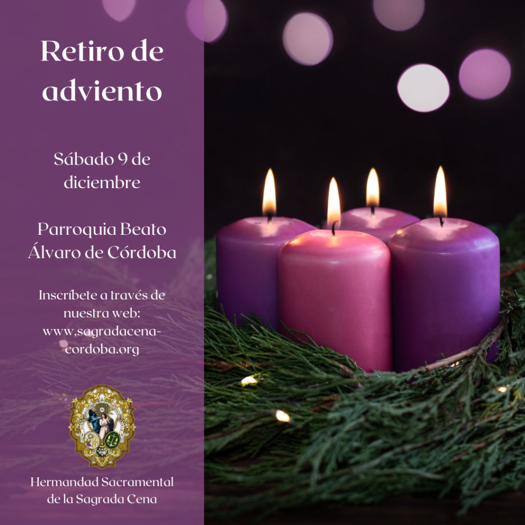 Retiro de Adviento

sagradacena-cordoba.org/portal/2023/12…