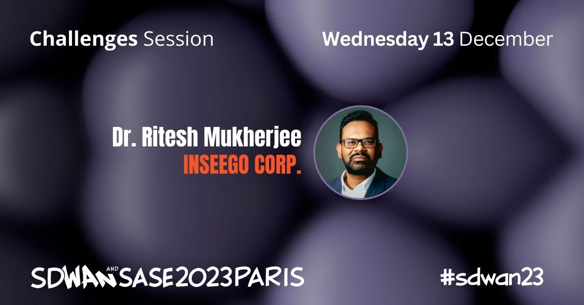 How to Make the Most of 5G for FWA and SD‑WAN? Response delivered by Dr. Ritesh Mukherjee, SVP/GM – Products, <a href="/inseego/">Inseego</a>, at #sdwan23 👉

urlz.fr/o8Fi

📆Join him at the Pullman Paris Centre-Bercy next December 13th.