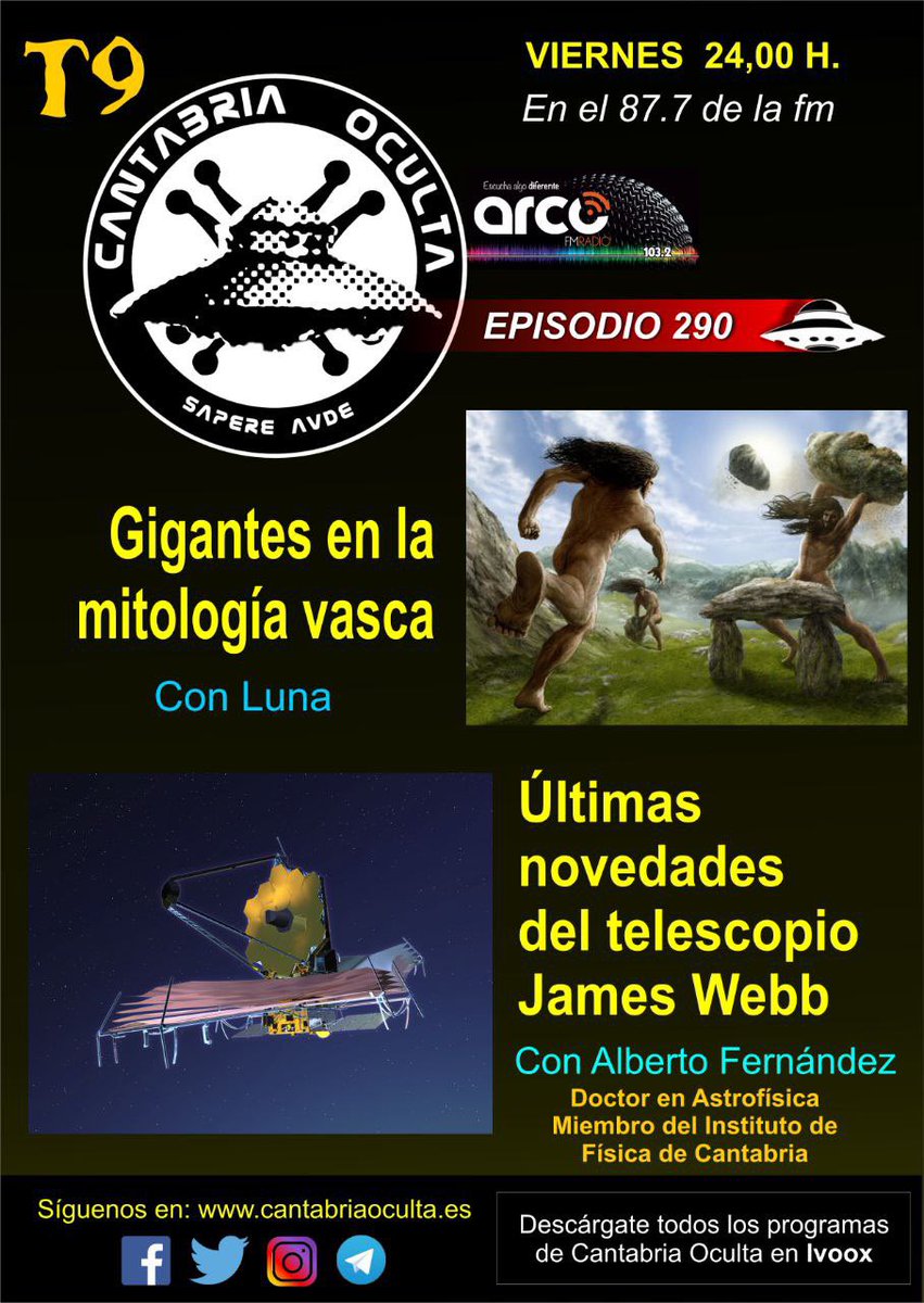 Hoy a las 00:00 en <a href="/ArcoFMCantabria/">ARCO FM Cantabria</a> viajaremos al País Vasco Luna nos hablará de los gigantes de la mitología vasca. Después nuestro amigo Alberto Fernánez Soto del <a href="/IFCA_CSIC_UC/">IFCA</a> nos explicará los últimos descubrimientos del telescopio James Webb.